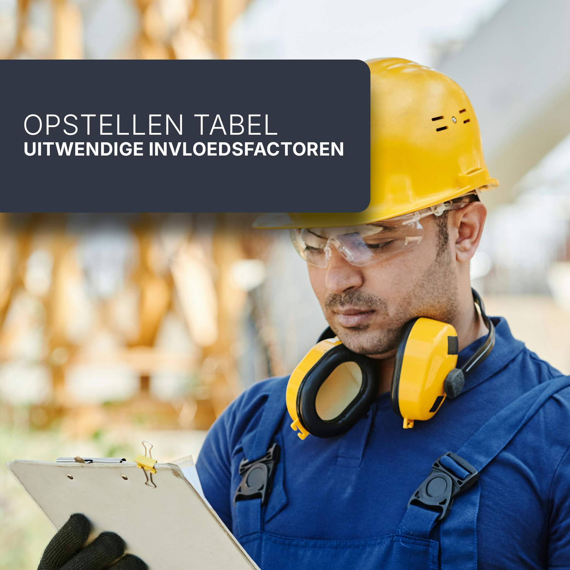Opstellen tabel uitwendige invloedsfactoren