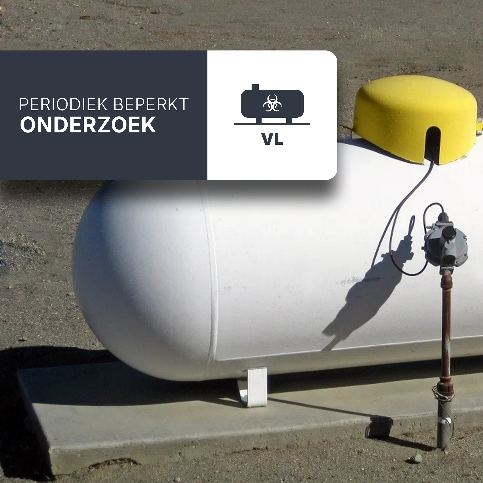 Periodiek beperkt onderzoek van bovengrondse houders voor opslag van gevaarlijkle producten. (VL)