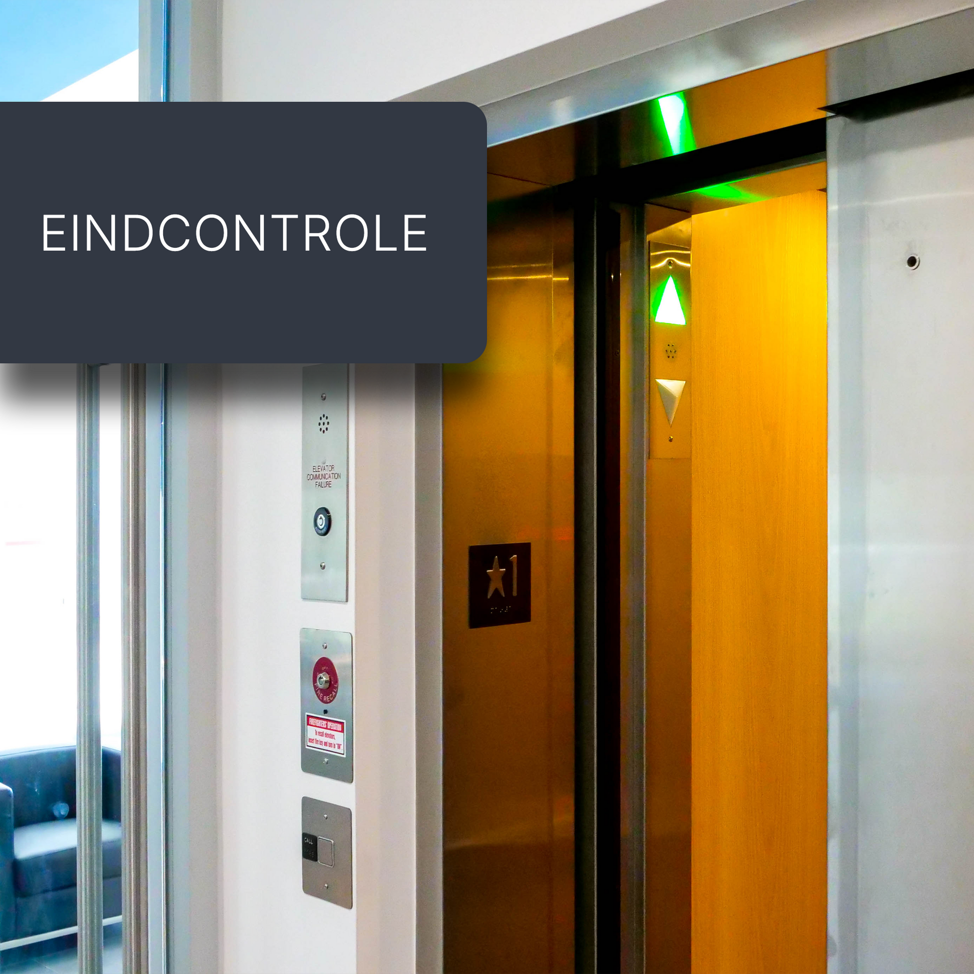 Personenliften: Eindcontrole
