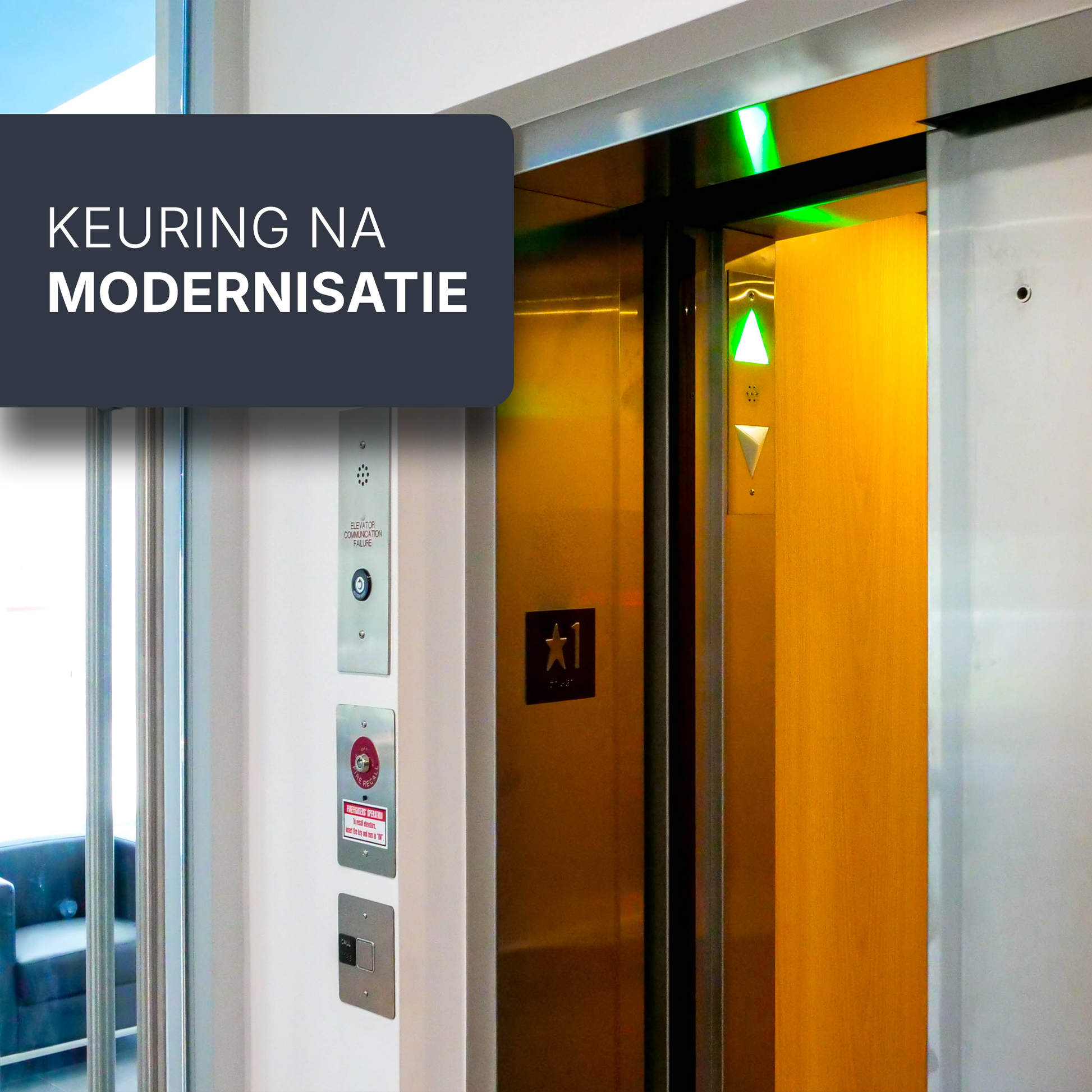 Personenliften: keuring na modernisatie