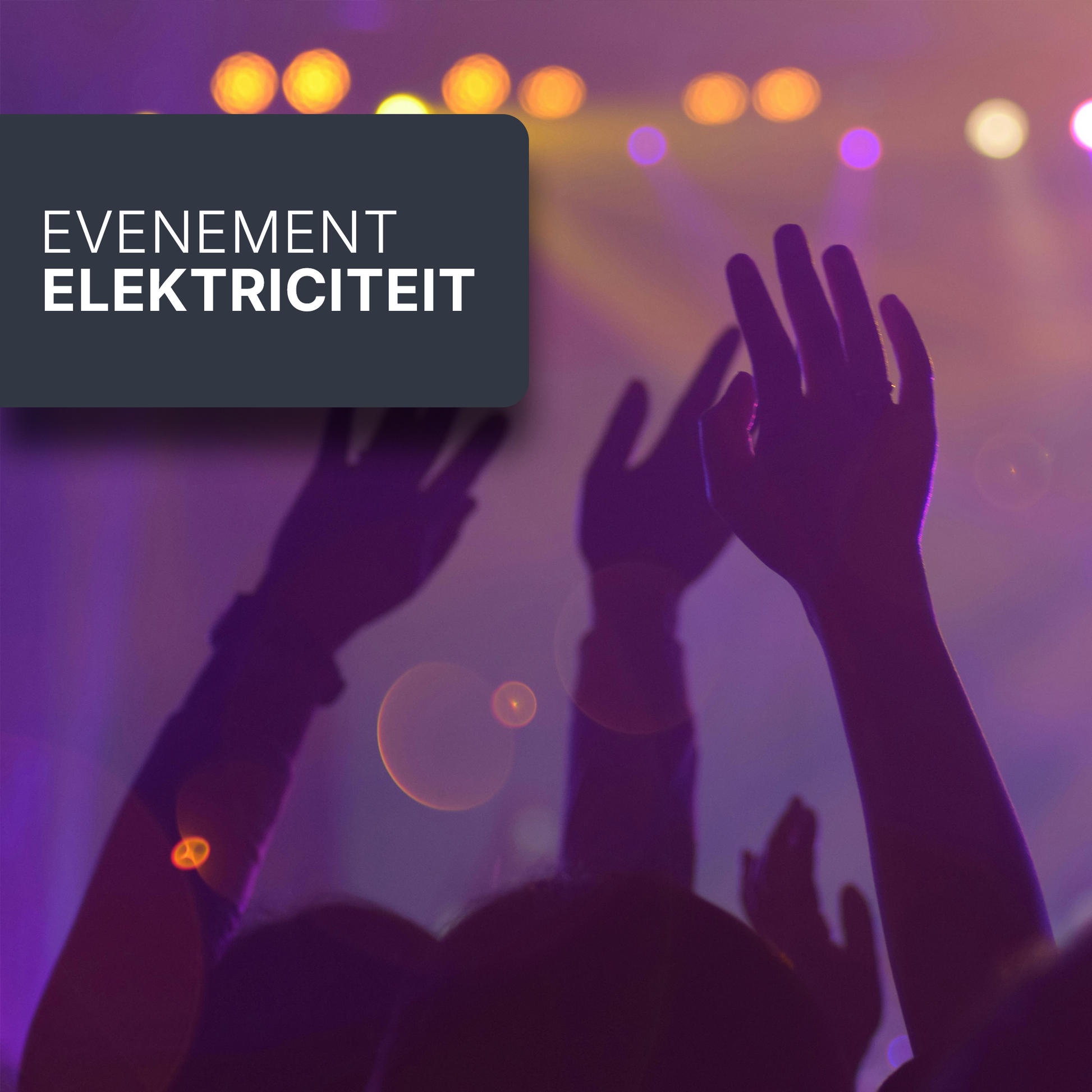 Evenement elektriciteit.
