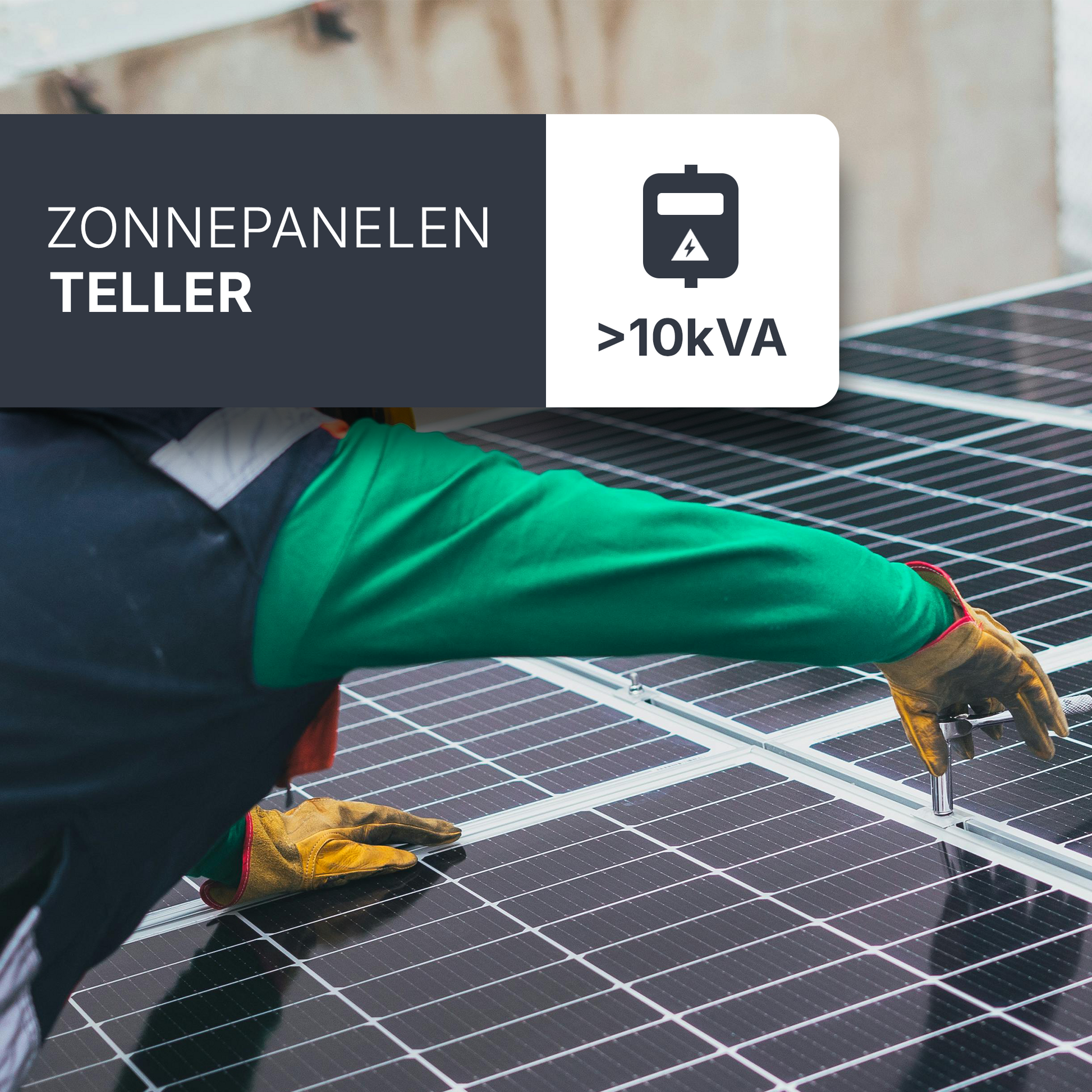 Elektrische keuring: niet-huishoudelijk installatie zonnepanelen en/of batterijen en/of WKK aangesloten op een teller (>10kVA)