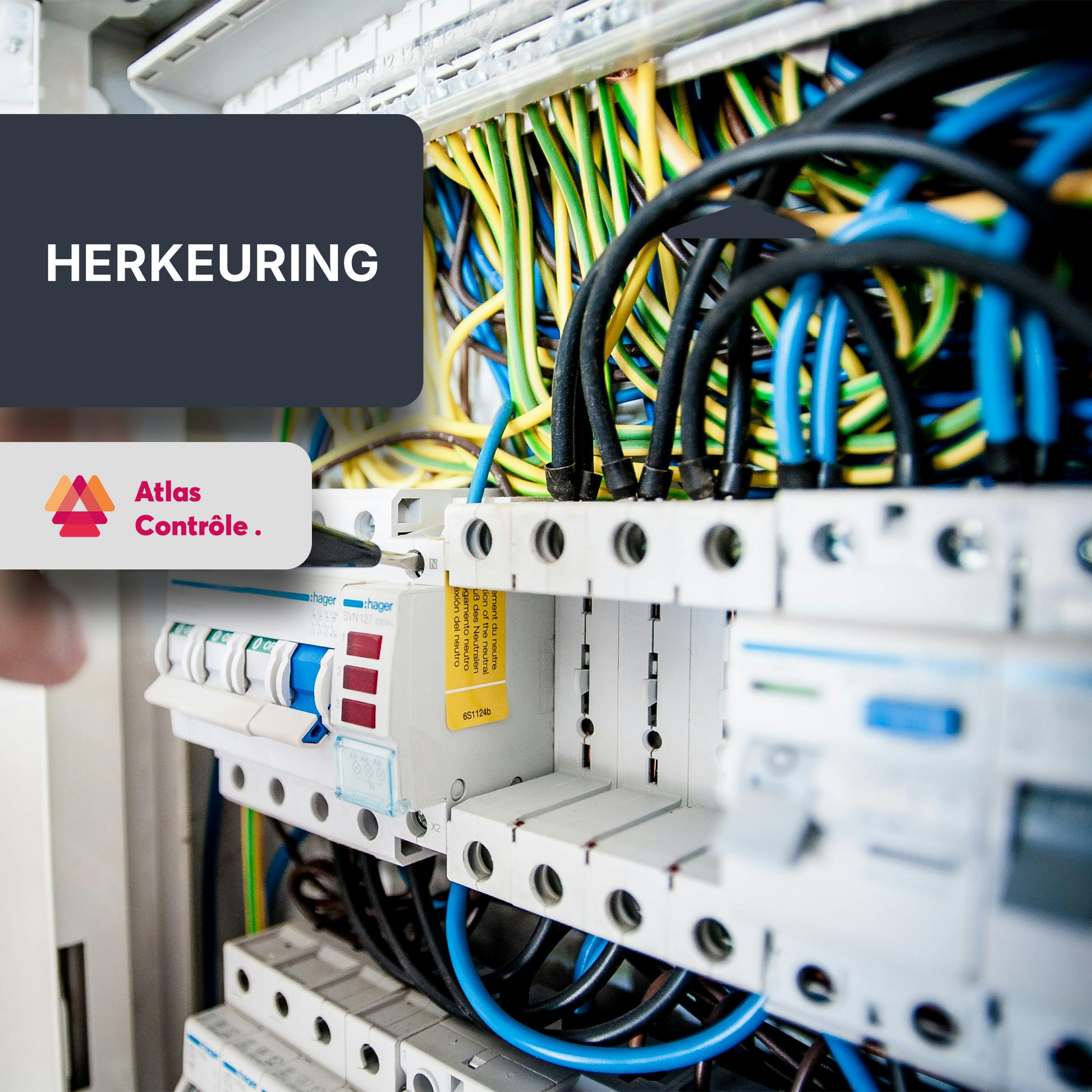 Herkeuring van een huishoudelijke elektrische installatie (initiële keuring door ATLAS)